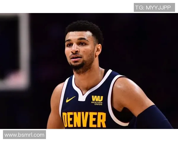 贾马尔穆雷:从逆境中崛起的篮球天才与未来之星 贾马尔穆雷:从逆境中崛起的篮球天才与未来之星